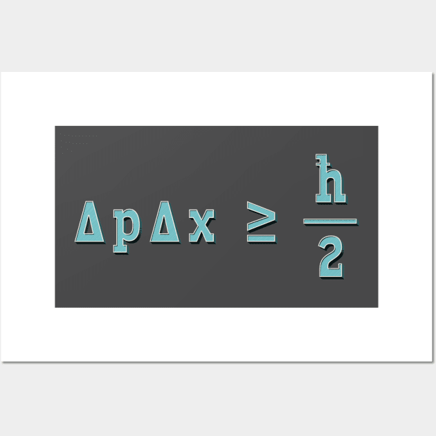 Heisenberg Uncertainty Principle Wall Art by acrossTPB